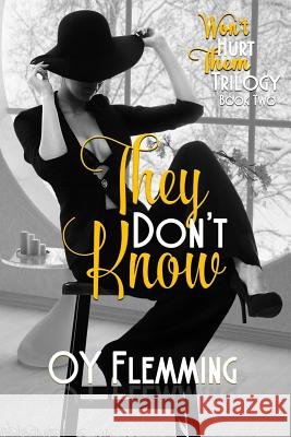 They Don't Know O. y. Flemming Peggy Hurst Frese 9781539902249