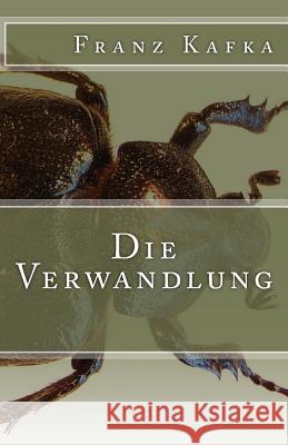 Die Verwandlung Franz Kafka 9781539905523 Createspace Independent Publishing Platform