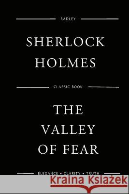 The Valley of Fear Sir Arthur Conan Doyle 9781539911883 Createspace Independent Publishing Platform