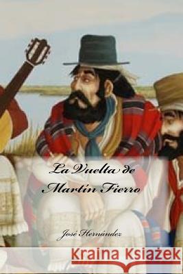 La Vuelta de Martín Fierro Cedeno, Yasmira 9781539919858 Createspace Independent Publishing Platform