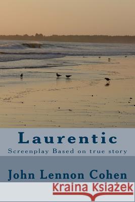 Laurentic John Lenno 9781539926566 Createspace Independent Publishing Platform