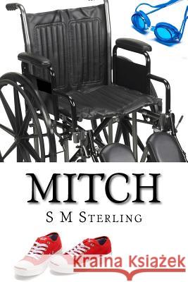 Mitch S. M. Sterling Wolf Cub Publishing 9781539935599 Createspace Independent Publishing Platform