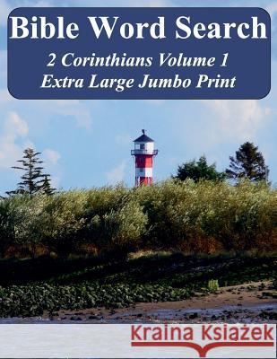 Bible Word Search 2 Corinthians Volume 1: King James Version Extra Large Jumbo Print T. W. Pope 9781539937036 Createspace Independent Publishing Platform