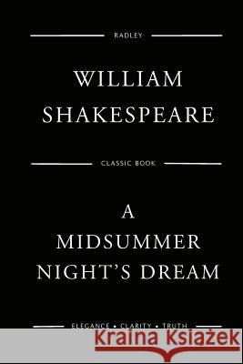 A Midsummer Night's Dream MR William Shakespeare 9781539943051 Createspace Independent Publishing Platform