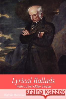 Lyrical Ballads, with a few other poems Coleridge, Samuel Taylor 9781539947684 Createspace Independent Publishing Platform