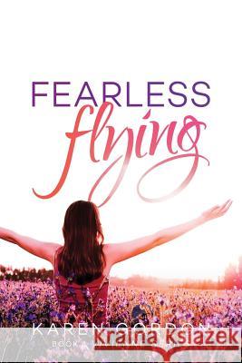 Fearless Flying Karen Gordon 9781539949626