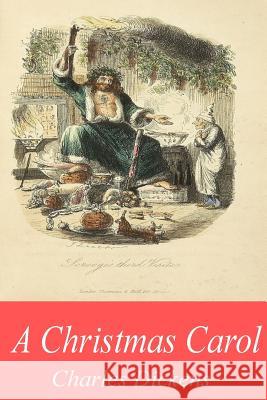 A Christmas Carol Charles Dickens 9781539949855 Createspace Independent Publishing Platform