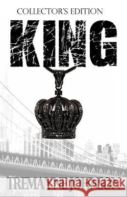 King: Collector's Edition Tremayne Johnson 9781539956877