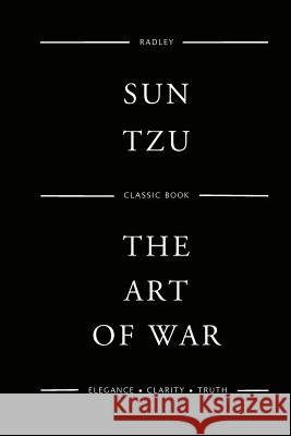 The Art Of War Tzu, Sun 9781539958963 Createspace Independent Publishing Platform