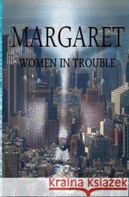 Margaret: Women In Trouble Series Castlin, Akili 9781539969037 Createspace Independent Publishing Platform