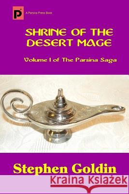 Shrine of the Desert Mage (Large Print Edition) Goldin, Stephen 9781539971474