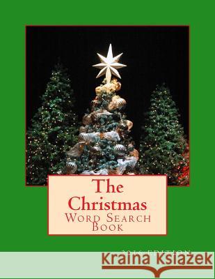 The Christmas Word Search Book: 2016 Edition with green cover Foster, Richard B. 9781539975670 Createspace Independent Publishing Platform