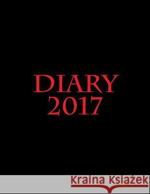 Diary 2017 Darrell Butters 9781539980018 Createspace Independent Publishing Platform