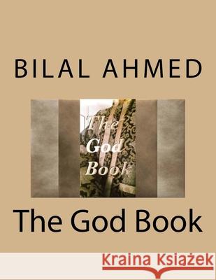 The God Book Bilal Ahmed 9781539987635