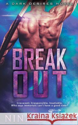 Break Out Nina Croft 9781539990222