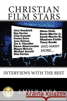 Christian Film Stars: Interviews With The Best Stillwell, Lisa Thornton 9781539990918