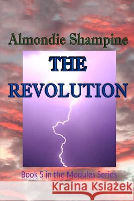 The Revolution Almondie Shampine 9781539992776