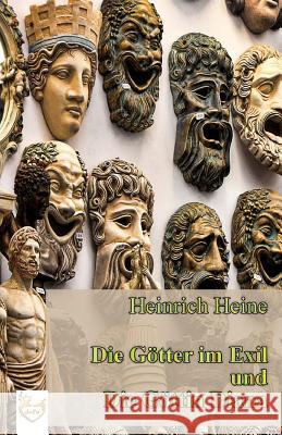 Die Götter im Exil / Die Göttin Diana Heine, Heinrich 9781539997276