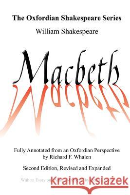 Macbeth William Shakespeare Richard F. Whalen 9781539997283
