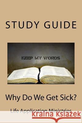 Why Do We Get Sick?: Student Guide Linda Lange 9781539999409