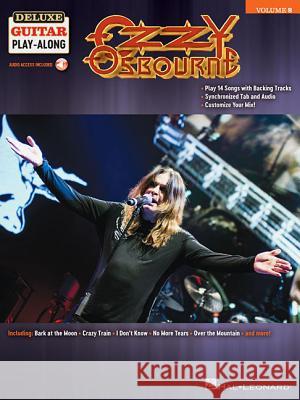 Ozzy Osbourne: Deluxe Guitar Play-Along Volume 8 Ozzy Osbourne 9781540003935 Hal Leonard Publishing Corporation