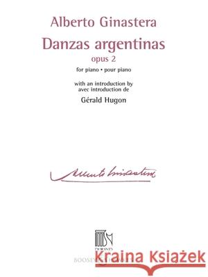 Danzas Argentinas op. 2 Alberto Ginastera 9781540028150 Boosey & Hawkes, Inc