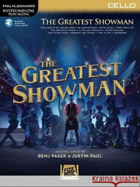 The Greatest Showman, Cello : Instrumental Play-Along Series for Cello. With Audio-Online Benj Pasek Justin Paul 9781540028495 Hal Leonard Publishing Corporation