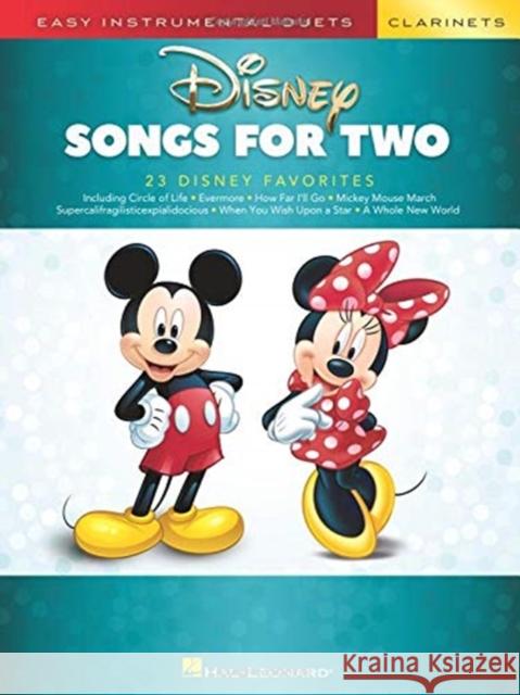 Disney Songs: Easy Instrumental Duets - Two Clarinets  9781540037091 Hal Leonard Publishing Corporation