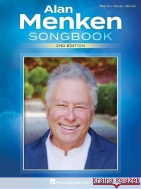 Alan Menken Songbook - 2nd Edition  9781540071460 Hal Leonard Corporation