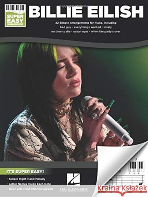 Billie Eilish - Super Easy Songbook Billie Eilish 9781540094209 Hal Leonard Publishing Corporation