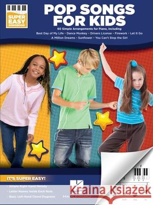 Pop Songs for Kids - Super Easy Songbook Hal Leonard Corp 9781540094964