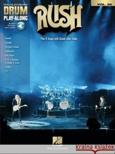 Rush: Hal Leonard Drum Play-Along Volume 50  9781540097422 Hal Leonard Corporation