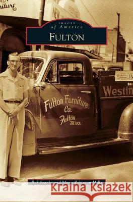 Fulton Mona Robinson Mills Bob Franks 9781540214447