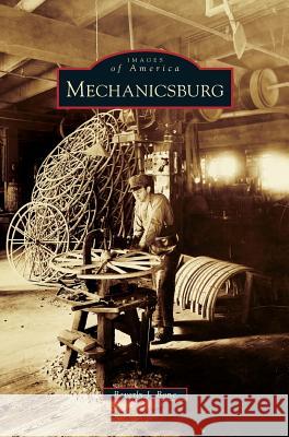 Mechanicsburg Beverly J. Bone 9781540233387 Arcadia Publishing Library Editions