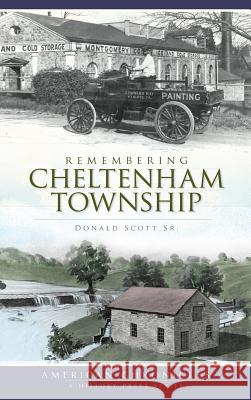 Remembering Cheltenham Township Donald Scott 9781540234537