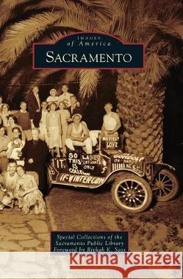 Sacramento Special Collections of the Sacramento Pu Rivkah K. Sass 9781540239174 Arcadia Publishing Library Editions
