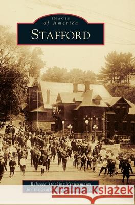 Stafford Rebecca Stocking for the Sta Kraussmann 9781540240354 Arcadia Publishing Library Editions