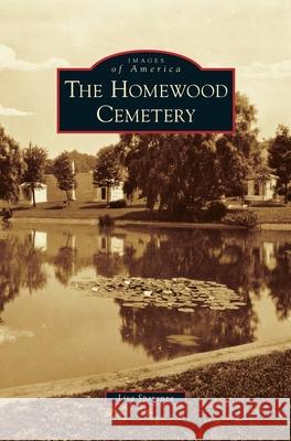 The Homewood Cemetery Lisa Speranza 9781540241665