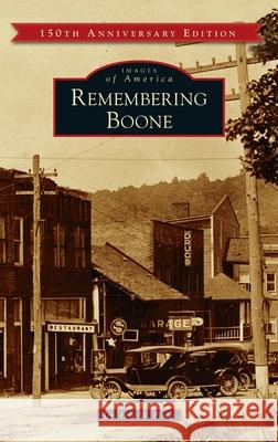 Remembering Boone Eric W Plaag 9781540250186 Arcadia Pub (Sc)