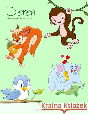 Dieren Kleurboek voor Kleuters 1, 2 & 3 Nick Snels 9781540301352 Createspace Independent Publishing Platform