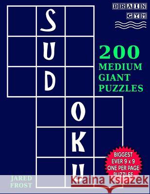Sudoku 200 Medium Giant Puzzles: Each Huge Puzzle Fills Whole 8