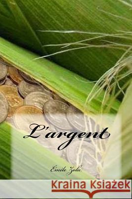 L'argent Cedeno, Yasmira 9781540309303