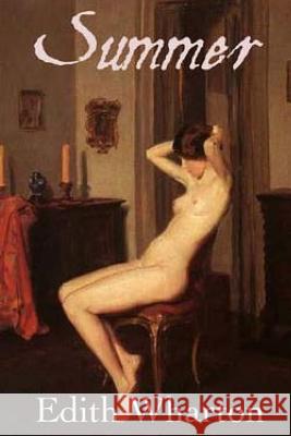 Summer Edith Wharton 9781540315854 Createspace Independent Publishing Platform