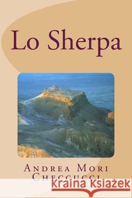 Lo Sherpa Andrea Mor 9781540317674 Createspace Independent Publishing Platform