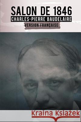 Salon 1846: Version Française Primera, Napoleon 9781540317742 Createspace Independent Publishing Platform