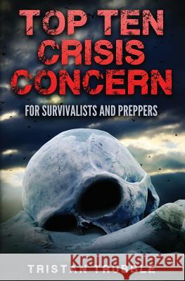 Top Ten Crises Tristan Trubble 9781540328588