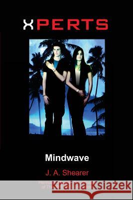 Xperts: Mindwave Jenny Shearer Hermann Maurer 9781540328779