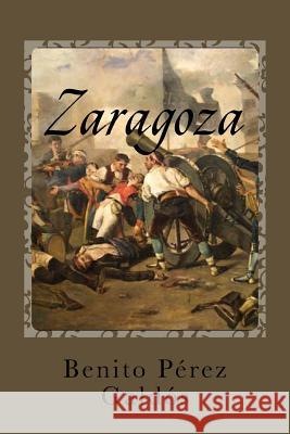 Zaragoza Benito Pere Gustavo J. Sanchez 9781540333926 Createspace Independent Publishing Platform