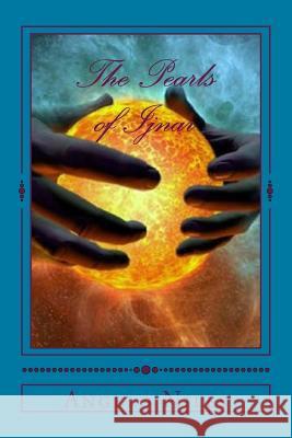 The Pearls of Ijnar: The Coral Saga: Volume Two Angelo Niles 9781540334244 Createspace Independent Publishing Platform