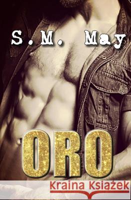 Oro S. M. May 9781540336118 Createspace Independent Publishing Platform